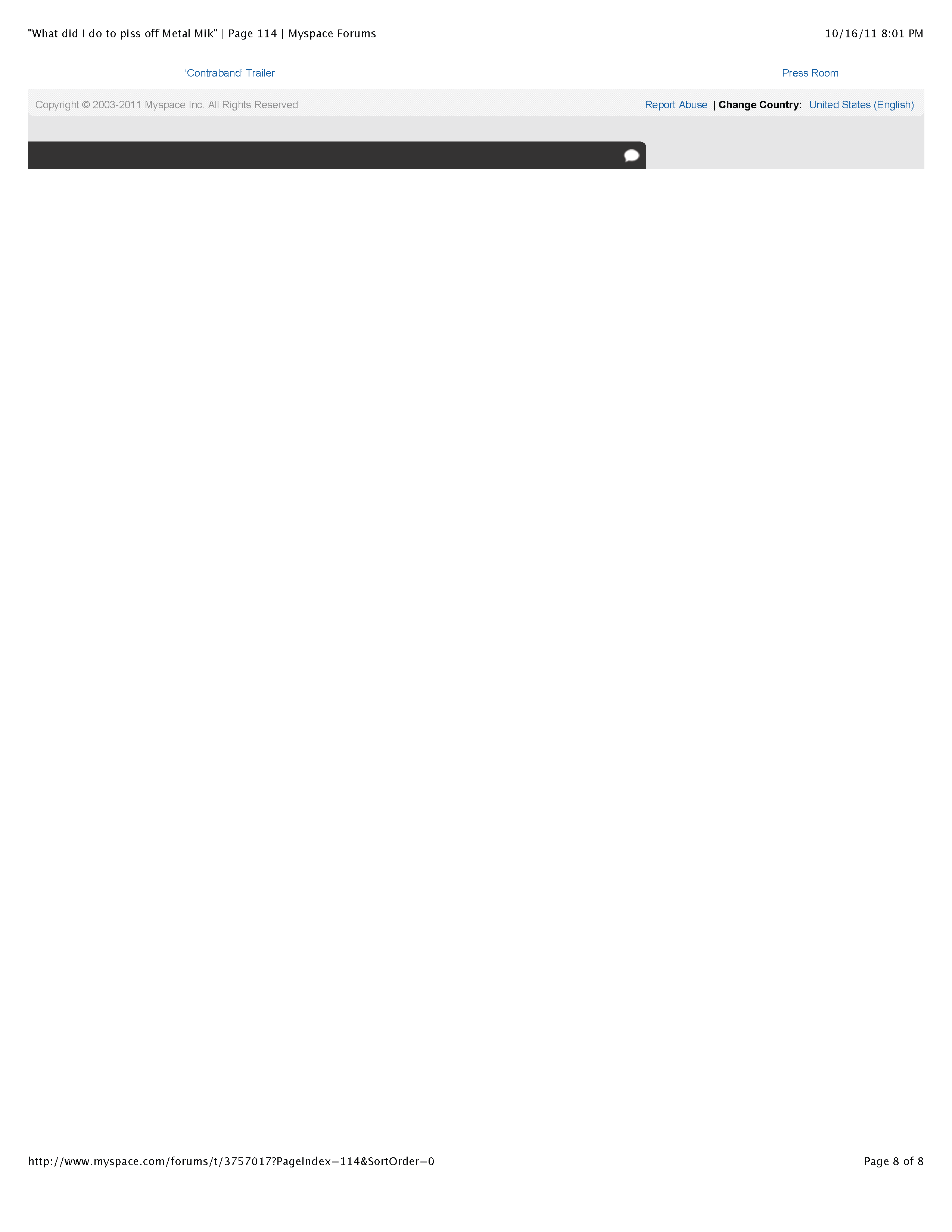 ./MySpace - 'What did I do to piss off Metal Mike' | Page 114 | Myspace Forums re Metal Mike Saunders_Page_8.png
